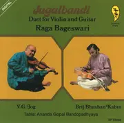 CD - V. G. Jog , Brij Bhushan Kabra - Jugalbandi - Duet For Violin And Guitar: Raga Bageswari