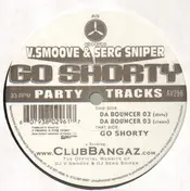 V. Smoove & Serg Sniper - Go Shorty