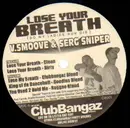 12'' - V. Smoove & Serg Sniper - Loose Your Breath