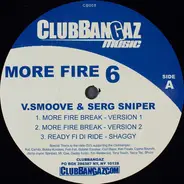 V. Smoove & Serg Sniper - More Fire 6
