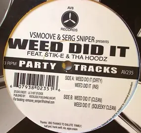 V. Smoove & Serg Sniper - Weed Did It