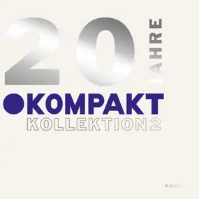 Various Artists - 20 Jahre Kompakt / Kollektion 2