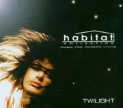 Double CD - V.A. mixed by Keith Evan - Habitat Collection: Twilight