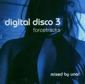 V.A. mixed by Unai - Digital Disco Vol.3