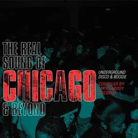 Various Artists - Real Sound Of Chicago & Beyond