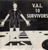 LP - V.A.L. 10 Survivors - Schlager - speed trash punk