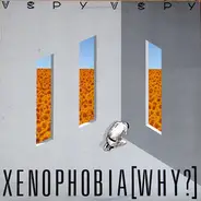 V.Spy V.Spy - Xenophobia [Why?]