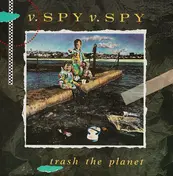 V.Spy V.Spy - Trash The Planet