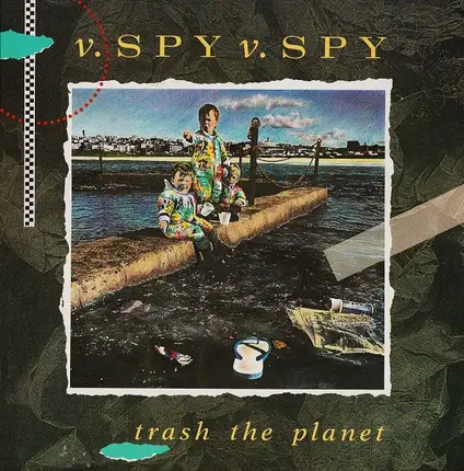 V.Spy V.Spy - Trash The Planet