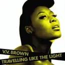 CD - V.V. Brown - Travelling Like The Light