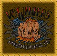 V8Wankers - Harden The Fuck Up!