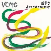 VCMG - EP3/Aftermaths