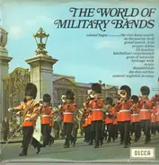 The Band Of The Grenadier Guards / The Band Of The Scots Guards / a.o. - The World Of Military Bands