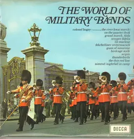 The Band Of The Grenadier Guards - The World Of Military Bands