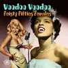 Double LP - V/A - VOODOO VOODOO - FEISTY FIFTIES FEMALES
