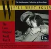 Double CD - Benny Goodma, Tony martin, Artie Shaw,Glenn Miller - We'll meet again - The love songs of World War II - Digipak