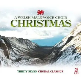 Various Artists - A Welsh Male Voice..