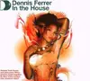 2 x 12'' - V/A - DENNIS FERRER IN THE..-1- - ..HOUSE//W/KENNY LATTIMORE/EARTH WIND&FIRE/FEMI K