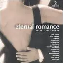 Various Artists - Eternal Romance-Classic Love Songs
