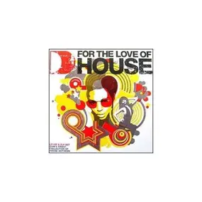 Dennis Ferrer - For The Love Of House -1-
