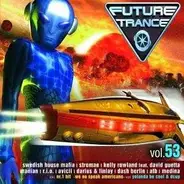 Looney, Stromae, Money-G a.o. - Future Trance Vol.3