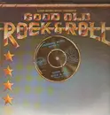 Double LP - Various Artists - Good Old Rock & Roll (Lake Shore Music)
