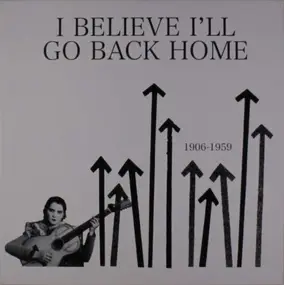 Various Artists - I Believe I'll Go Back..