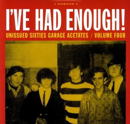 Blue Embers, The Henchmen, Unknown Artist a.o. - I've Had Enough: Vol.4
