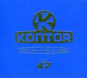 The Underdog Project - Kontor - Top Of The Clubs Volume 47