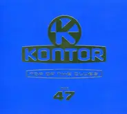 The Underdog Project / Stromae / David Guetta a. o. - Kontor - Top Of The Clubs Volume 47