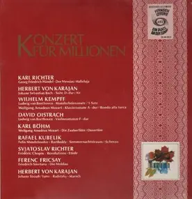 Various Artists - Konzert für Millionen,, Richter, Karajan, Kempff, Oistrach, Böhm, Kubelik, Richter, Fricsay