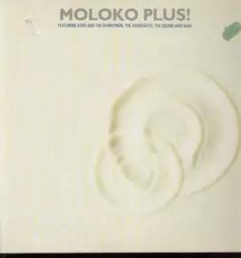 Echo & the Bunnymen - Moloko Plus!