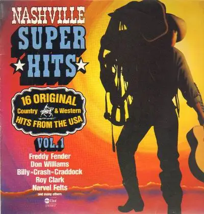 Freddy Fender, Roy Clark, a.o. - Nashville Superhits Vol. 1 (16 Original Country & Western Hits From The USA)