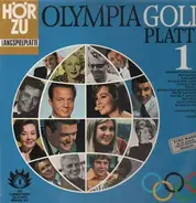 Herbert von Karajan, Peter Kraus a.o. - Olympia Gold Platte 1,, Karajan, Prey, Horvath, Schock, Köth, Gitte, Heino..