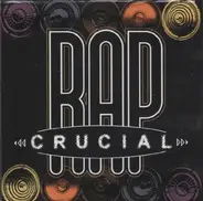 Various - Crucial Rap