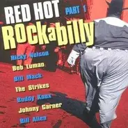 Eddie Cochran / Ricky Nelson a.o. - Red Hot Rockabilly 1