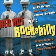 Ricky Nelson / Bob Luman - Red Hot Rockabilly 2