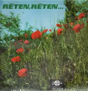 Utry Anna / Voros Sari / Dory Jozsef a.o. - Reten, Reten. Famous Hungarian Songs