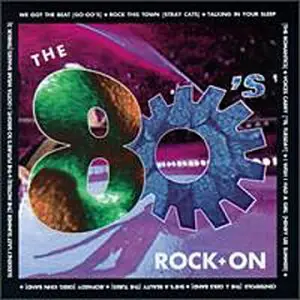 Stray Cats, Teh Romantics, Go-Go's, The Motels, u.a - The 80's + Rock On