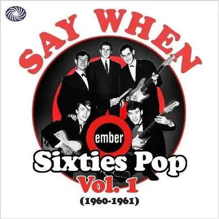 The Sunsets, Michael Cox, a.o. - Say When - Ember..Vol.1