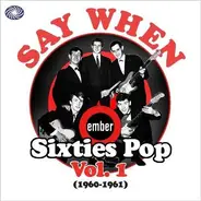 The Sunsets, Michael Cox, a.o. - Say When - Ember..Vol.1