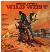 Johnny Cash / Marty Robbins / A.O - Songs Of The Wild West