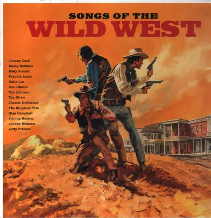 Johnny Cash / Marty Robbins / A.O - Songs Of The Wild West