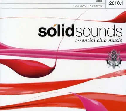 Dennis Ferrer / Larry Tee / Dada Life / Steve Aoki a. o. - Solid Sound 2010/1