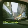 Double CD - V/A - STADTMUSIK