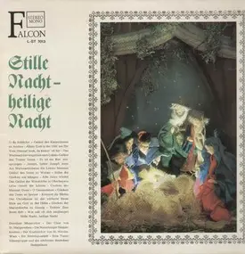 Weihnachtslieder - Stille Nacht, heilige Nacht (Oh du fröhliche, Kommet ihr Hürten, Tochter Zion freue dich...)