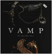 Vamp - The Rich Don't Rock