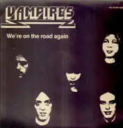 Vampires - We're on the Road Again
