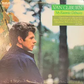 Van Cliburn - My Favorite Debussy