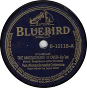 Van Alexander And His Orchestra - (I'm Afraid) The Masquerade Is Over / Heaven Can Wait